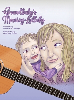 Hardcover Grandbaby's Morning Lullaby Book
