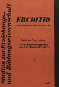 Paperback Die Praktische Relevanz Des Sokratischen Prinzips [German] Book