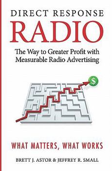 Paperback Direct Response Radio: The Way to Greater Profits with Measurable Radio Advertising Book