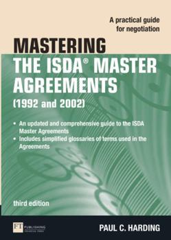 Paperback Mastering the Isda Master Agreements: A Practical Guide for Negotiation Book