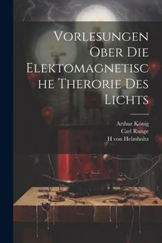 Paperback Vorlesungen ober die Elektomagnetische Therorie des Lichts [German] Book