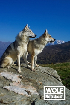 Wolf Notizbuch: Tagebuch, Notizheft und Journal | Für Freizeit, Schule und Hobby (German Edition)