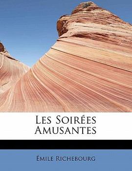 Paperback Les Soir Es Amusantes [French] Book