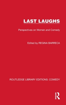 Hardcover Last Laughs: Perspectives on Women and Comedy Book