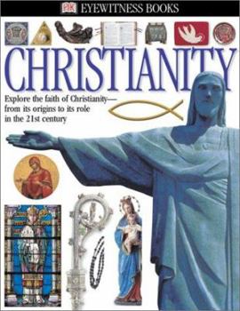 DK Eyewitness Books: Christianity - Book  of the DK Eyewitness Book