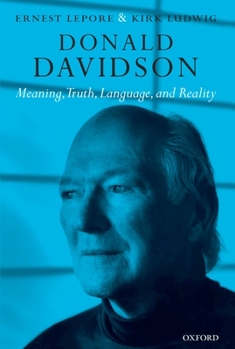 Hardcover Donald Davidson: Meaning, Truth, Language, and Reality Book