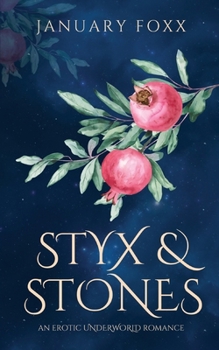 Paperback Styx & Stones: An Erotic Underworld Romance Book