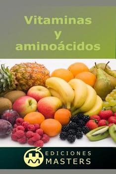 Paperback Vitaminas Y Aminoácidos [Spanish] Book