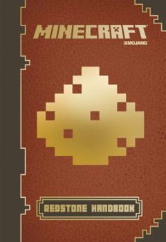 Minecraft: Redstone Handbook - Book #2 of the Minecraft Handbook