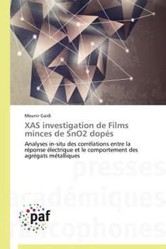 Paperback Xas Investigation de Films Minces de Sno2 Dopés [French] Book