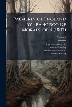 Paperback Palmerin of England by Francisco De Moraes, of 4 (1807) Book