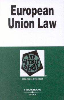 Paperback European Union Law in a Nutshell (Nutshell Series) Book