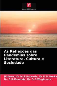 Paperback As Reflexões das Pandemias sobre Literatura, Cultura e Sociedade [Portuguese] Book