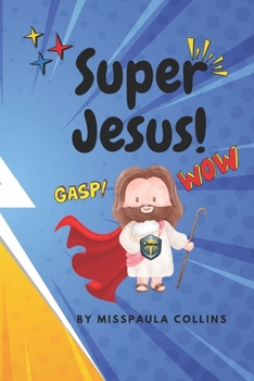 Paperback Super Jesus! Book