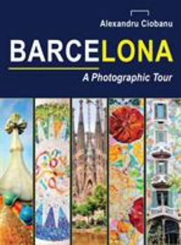 Hardcover Barcelona a photographic tour Book