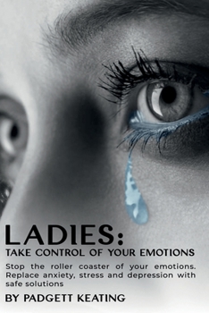 Paperback Ladies: Take Control of Your Emotions Book