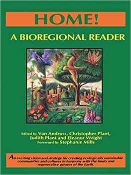 Paperback Home!: A Bioregional Reader Book
