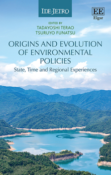 Hardcover Origins and Evolution of Environmental Policies: State, Time and Regional Experiences Book