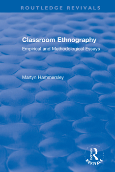 Hardcover Classroom Ethnography: Empirical and Methodological Essays Book