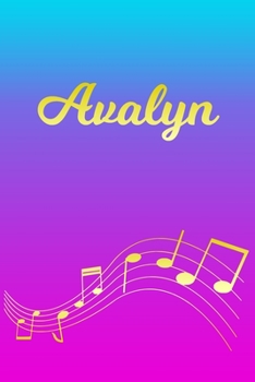 Avalyn: Sheet Music Note Manuscript Notebook Paper | Pink Blue Gold  Personalized Letter A Initial Custom First Name Cover | Musician Composer ... Notepad Notation Guide | Compose Write Songs