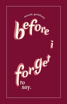 Paperback before i forget to say Book