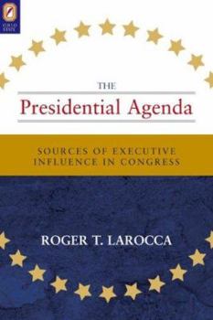 Hardcover Presidential Agenda: Sources of Executive Influence in Congre Book