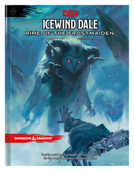 Hardcover Icewind Dale: Rime of the Frostmaiden (D&d Adventure Book) (Dungeons & Dragons) Book