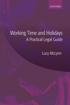 Paperback Working Time and Holidays: A Practical Legal Guide Book