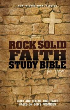Hardcover Rock Solid Faith Study Bible for Teens-NIV: Build and Defend Your Faith Based on God's Promises Book