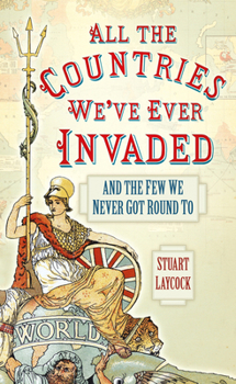 Paperback All the Countries: And the Few We Never Got Round to Book