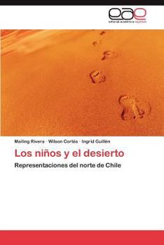 Paperback Los niños y el desierto [Spanish] Book