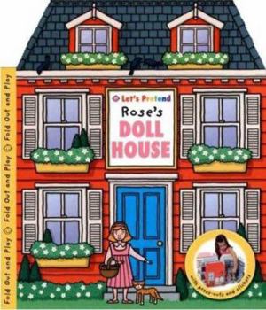 Spiral-bound Let's Pretend Rose's Doll House [With Stickers and Press-Outs] Book