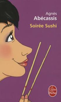 Paperback Soirée Sushi [French] Book