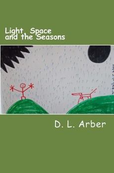 Paperback Light, Space and the Seasons Book