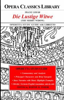 Paperback Franz Lehár DIE LUSTIGE WITWE (The Merry Widow) Operetta Study Guide with Libretto Book