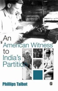 Hardcover An American Witness to India′s Partition Book
