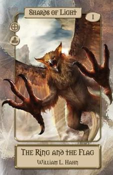 Paperback The Ring and the Flag: A Sword and Sorcery Novel from the Lands of Hope Book