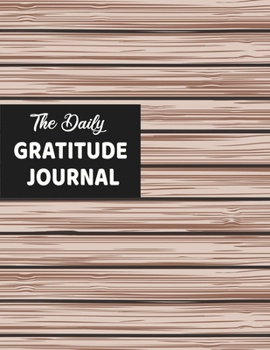 Paperback The Daily Gratitude Journal.: A Guide for Adults. Book