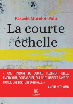 Paperback La courte échelle [French] Book