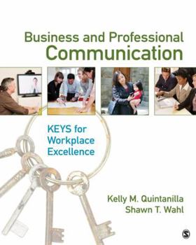 Paperback Business and Professional Communication: Keys for Workplace Excellence Book