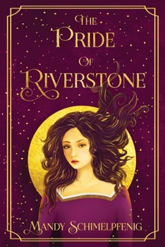 Paperback The Pride of Riverstone Book