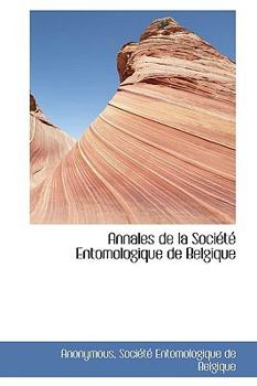 Hardcover Annales de La Soci T Entomologique de Belgique Book