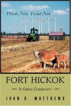 Paperback Fort Hickok: A Green Community Book