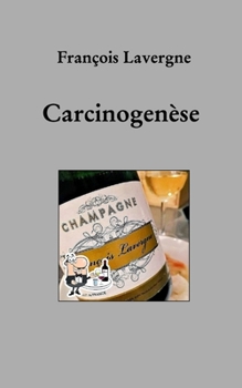 Carcinogenèse (French Edition)