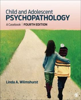 Paperback Child and Adolescent Psychopathology: A Casebook Book