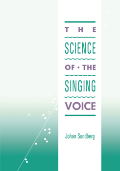 Paperback Science of the Singing Voice Book