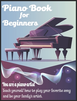 Paperback Piano Book for Beginners: Teach Yourself How to Play Famous Piano Songs, Read Music, Theory & Technique Book
