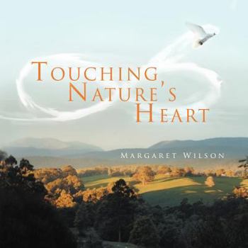 Paperback Touching Nature's Heart Book