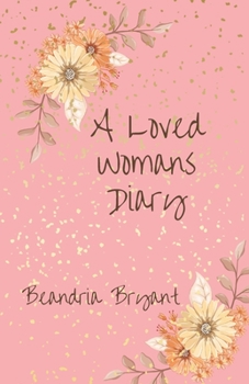 Paperback A Loved Womans Diary Book