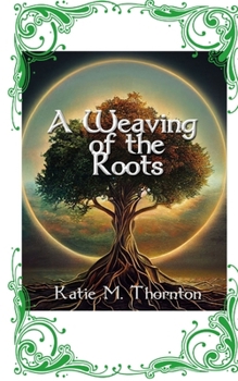 Paperback A Weaving of the Roots Book